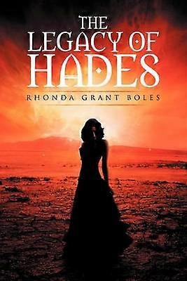 The Legacy of Hades