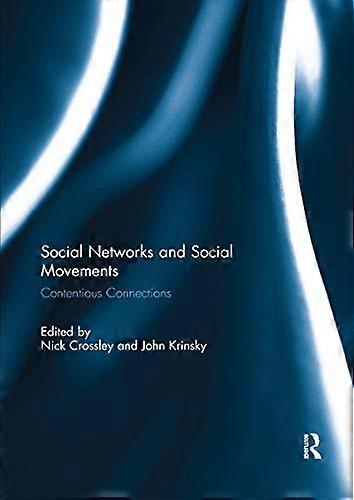 Social Networks and Social Movements: Contentious Connections