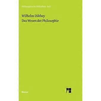Das Wesen Der Philosophie - Wilhelm Dilthey