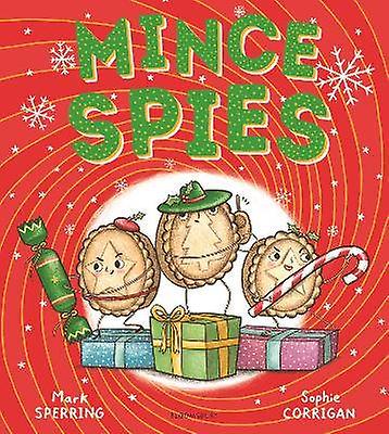 Mince Spies