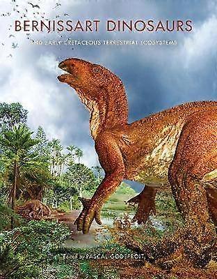 Bernissart Dinosaurs and Early Cretaceous Terrestrial Ecosystems