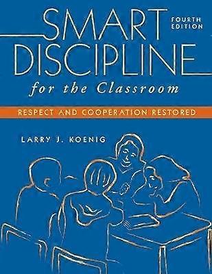 Smart Discipline for the Classroom
