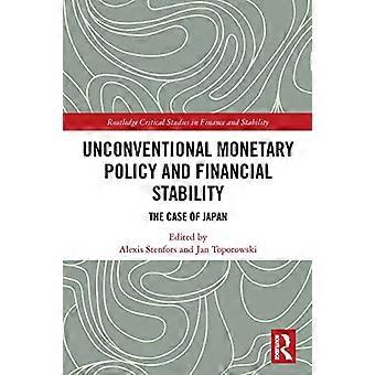 Politica monetaria non convenzionale e stabilità finanziaria: il caso del Giappone (Routledge Critical Studies in Finance and Stability)