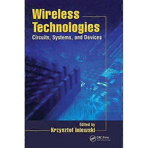 Emerging Wireless Technologies: Circuits, Systems and Devices