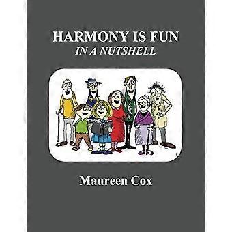 Harmony Is Fun in a Nutshell