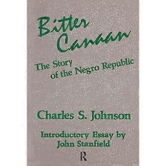 Bittere Canaan: Geschichte der Republik Negro