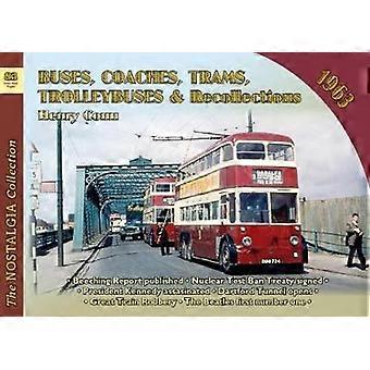 Busse, Reisebusse, Straßenbahnen und Trolleybus Erinnerungen 1963