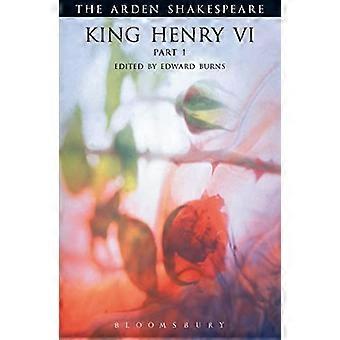 Arden Shakespeare : le roi Henry VI : p.1 (Arden Shakespeare)
