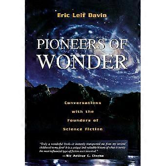 Pioneers Of Wonder - Eric Leif Davin