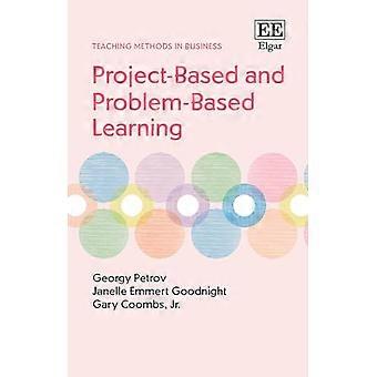 Project Based and Problem Based Learning