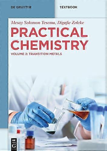 Practical Chemistry Transition Metals