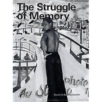 The Struggle Of Memory Works From The Deutsche Bank Collection - ACC Art Books - IPSUK - Paperback - en Book