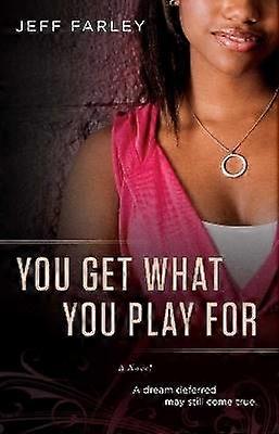 You Get What You Play For