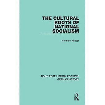 As Raízes Culturais do Nacional-Socialismo - Hermann Glaser - Brochura - Livro em Inglês - História