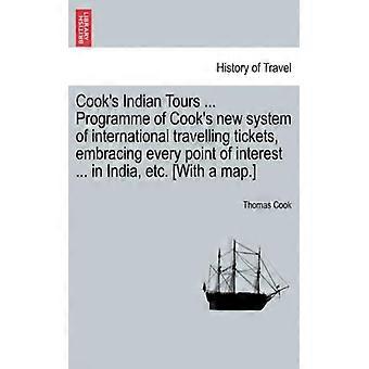Cook's Indian Tours. Programme Of Cook's New System Of International Travellin - Thomas Cook - Paperback - English Book - History