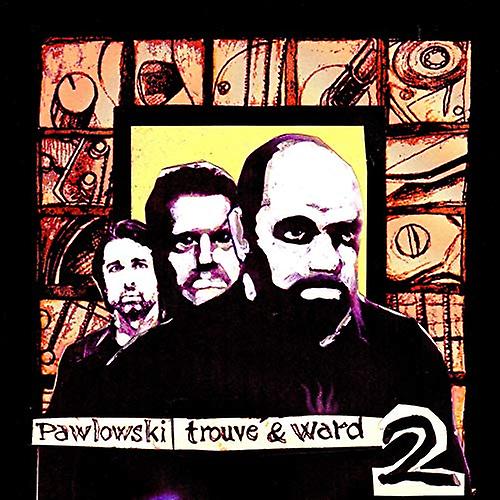 Pawlowski Trouve & Ward - Volume 2 [CD] (Pawlowski Trouve & Ward - Volume 2 [CD]) (Pawlowski Trouve & Ward - Volume 2 [CD