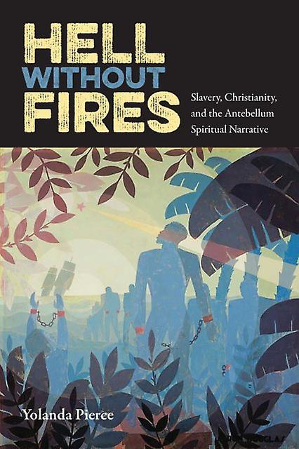 Hell Without Fires - Yolanda Pierce - Paperback - English Book - Literary studies: general
