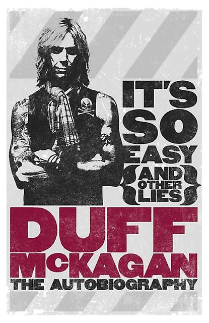 Its So Easy And Other Lies by Duff McKagan Paperback