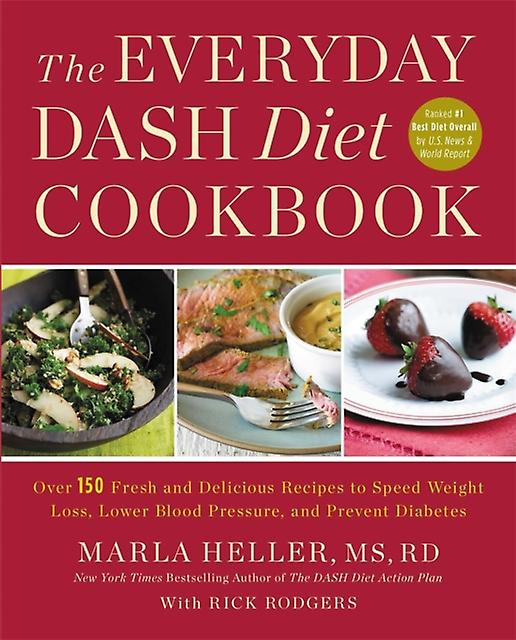 The Everyday Dash Diet Cookbook by Marla Heller Paperback