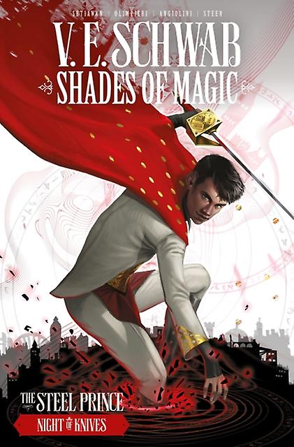 Shades Of Magic: Der Stahlprinz: Die Nacht der Messer von V E Schwab, Taschenbuch