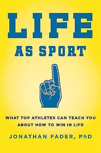 Life As Sport by Jonathan Fader Hardback Book