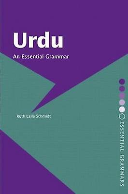 Urdu An Essential Grammar by Ruth Laila Schmidt Paperback