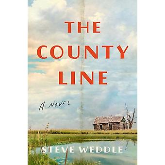 Linha do Condado - Steve Weddle