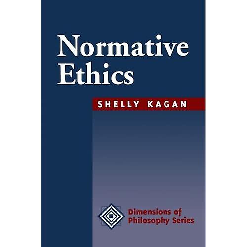 Normative Ethics (Dimensions of Philosophy)