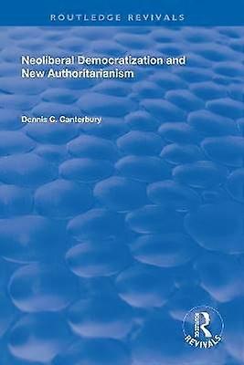 Neoliberal Democratization and New Authoritarianism