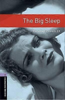 Oxford Bookworms Library: Level 4: The Big Sleep