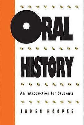 Oral History - An Introduction for Students