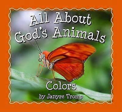 All About God`s AnimalsColors