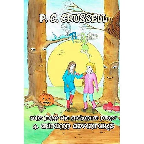 Autumn Adventures (Tales from the Enchanted Forest)