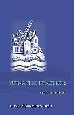 Monastic Practices