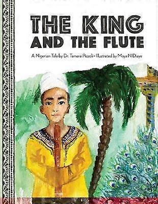 The King and the Flute A Nigerian Tale