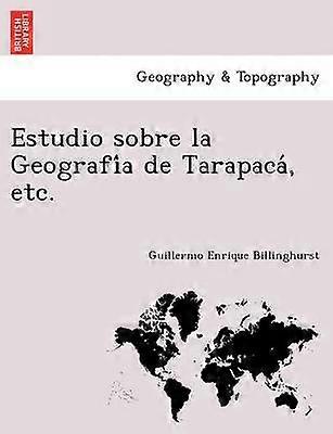 Estudio sobre la Geografa de Tarapac etc