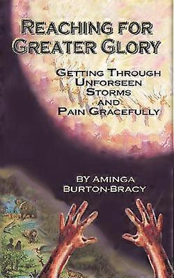 Reaching for Greater Glory