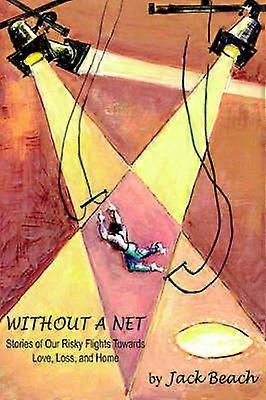 Without A Net