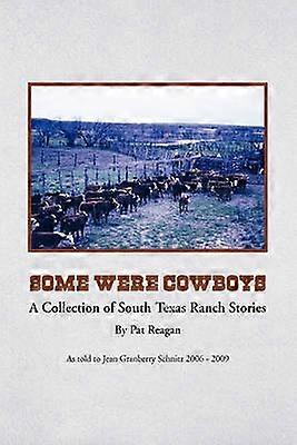 Some Were Cowboys