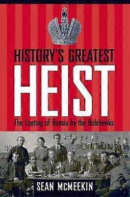 History's Greatest Heist