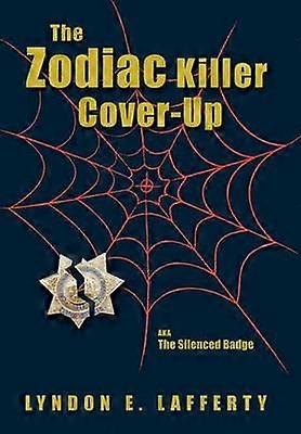 The Zodiac Killer Cover-Up