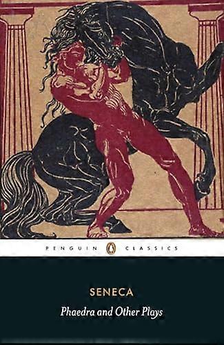 Phaedra and Other Plays