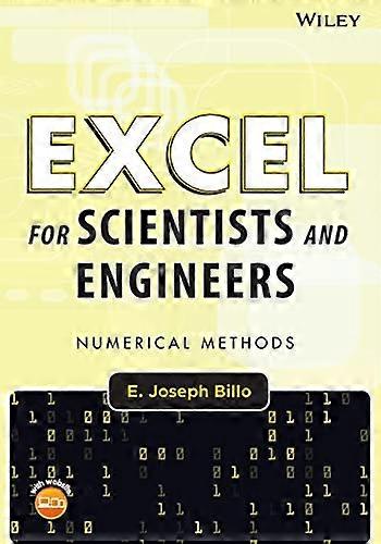 Excel for Scientists and Engineers: Numerical Methods