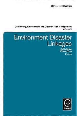Environment Disaster Linkages