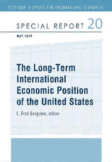 The Longterm International Economic Position Of The United States by C. Fred Bergsten Paperback Book
