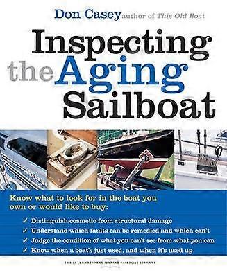 Inspecting the Aging Sailboat
