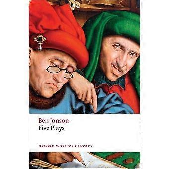 Cinq pièces (Oxford du monde Classics)