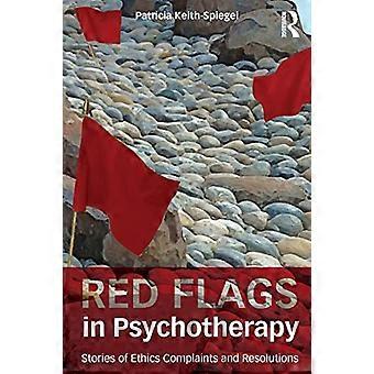 Rode vlaggen in psychotherapie: verhalen over ethische klachten en resoluties