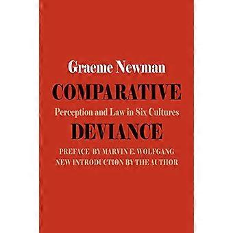 Comparative Deviance: Perception and Law in Six Cultures