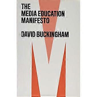 The Media Education Manifesto
